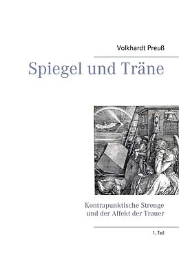 E-Book (epub) Spiegel und Träne von Volkhardt Preuß