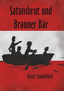 E-Book (epub) Satansbrut und Brauner Bär von Beate Staufenbiel