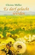 E-Book (epub) Es darf gelacht werden von Christa Müller