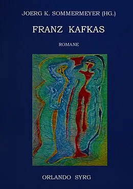 E-Book (epub) Franz Kafkas Romane von Franz Kafka, Orlando Syrg