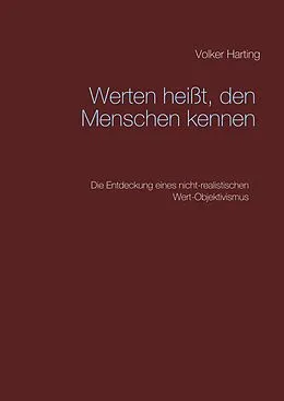 E-Book (epub) Werten heißt, den Menschen kennen von Volker Harting