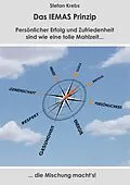 E-Book (epub) Das IEMAS Prinzip von Stefan Krebs