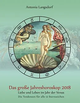 E-Book (epub) Das große Jahreshoroskop 2018 von Antonia Langsdorf