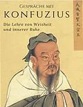 E-Book (epub) Gespräche mit Konfuzius von Meister Konfuzius, Richard Wilhelm