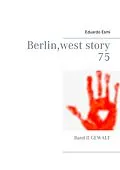E-Book (epub) Berlin, west story 75 von Eduardo Esmi