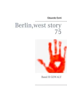 E-Book (epub) Berlin, west story 75 von Eduardo Esmi