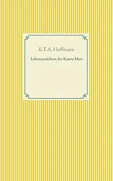 Kartonierter Einband Lebensansichten des Katers Murr von E.T.A. Hoffmann