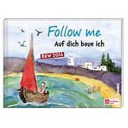 Follow me - RKW-Liederbuch 2014
