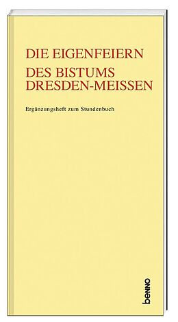 Paperback Die Eigenfeiern des Bistums Dresden-Meißen von 