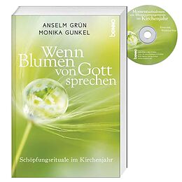 Paperback Wenn Blumen von Gott sprechen von Anselm Grün, Monika Gunkel