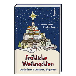 Fester Einband Fröhliche Weihnachten von Prof. Dr. mult. Helmut Zöpfl, P. Walter Rupp SJ