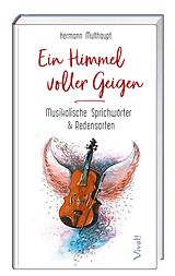 Fester Einband Ein Himmel voller Geigen von Hermann Multhaupt