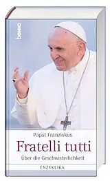 Fester Einband Fratelli tutti von Papst Franziskus