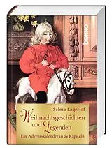 Fester Einband Weihnachtsgeschichten und Legenden von Selma Lagerlöf