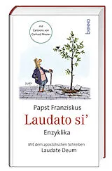 Fester Einband Laudato si von Papst Franziskus