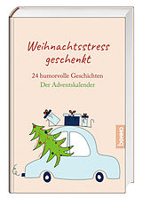 Fester Einband Weihnachtsstress geschenkt von 