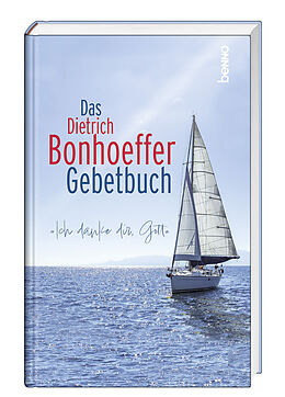 Fester Einband Das Dietrich-Bonhoeffer-Gebetbuch von Dietrich Bonhoeffer