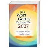Kartonierter Einband Das Wort Gottes für jeden Tag 2027 - Großdruck von