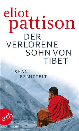 Kartonierter Einband Der verlorene Sohn von Tibet von Eliot Pattison