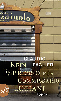 Kartonierter Einband Kein Espresso für Commissario Luciani von Claudio Paglieri