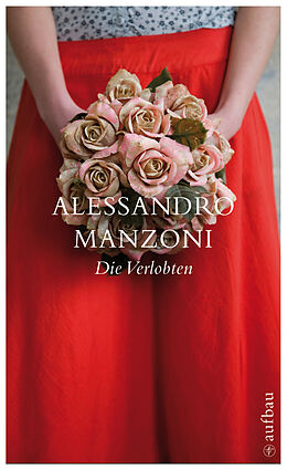 Kartonierter Einband Die Verlobten von Alessandro Manzoni
