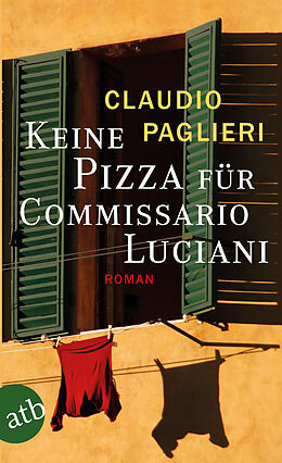 Kartonierter Einband Keine Pizza für Commissario Luciani von Claudio Paglieri