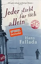 Kartonierter Einband (Kt) Jeder stirbt für sich allein von Hans Fallada