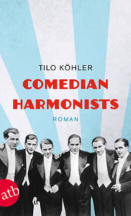 Kartonierter Einband Comedian Harmonists von Tilo Köhler
