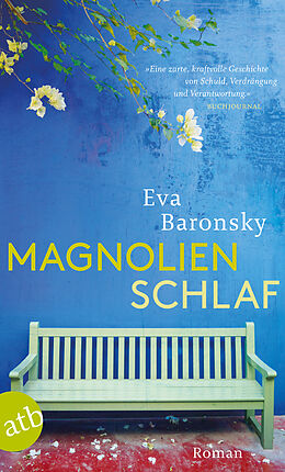 Kartonierter Einband Magnolienschlaf von Eva Baronsky