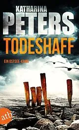 Kartonierter Einband Todeshaff von Katharina Peters