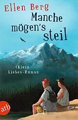 Kartonierter Einband Manche mögen's steil von Ellen Berg