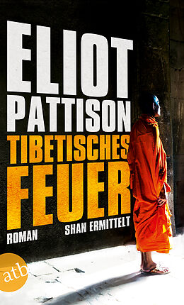 Kartonierter Einband Tibetisches Feuer von Eliot Pattison