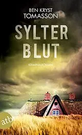 Kartonierter Einband (Kt) Sylter Blut von Ben Kryst Tomasson