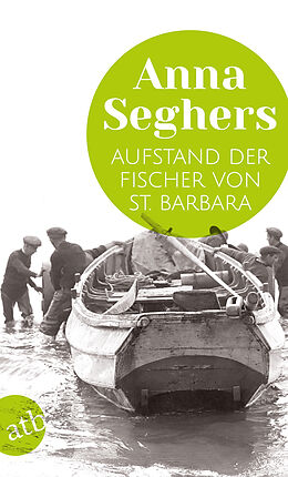 Kartonierter Einband Aufstand der Fischer von St. Barbara von Anna Seghers
