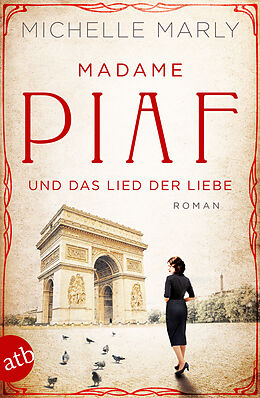 Couverture cartonnée Madame Piaf und das Lied der Liebe de Michelle Marly