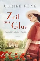 Kartonierter Einband Zeit aus Glas von Ulrike Renk