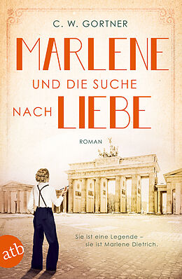 Couverture cartonnée Marlene und die Suche nach Liebe de C. W. Gortner