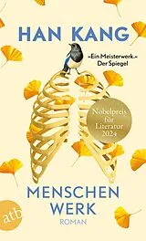 Kartonierter Einband Menschenwerk von Han Kang