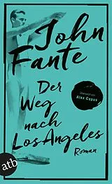 Kartonierter Einband Der Weg nach Los Angeles von John Fante