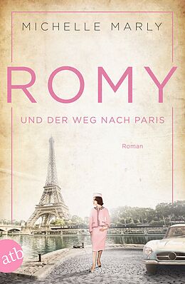 Couverture cartonnée Romy und der Weg nach Paris de Michelle Marly