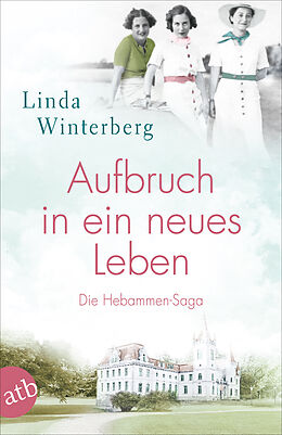 Kartonierter Einband Aufbruch in ein neues Leben von Linda Winterberg