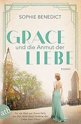 Kartonierter Einband Grace und die Anmut der Liebe von Sophie Benedict