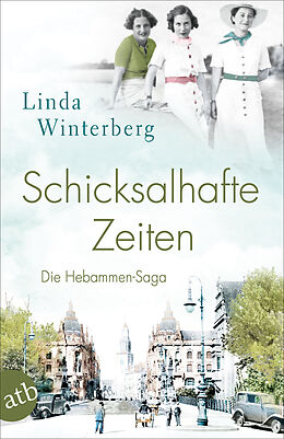 Kartonierter Einband Schicksalhafte Zeiten von Linda Winterberg
