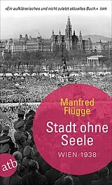Kartonierter Einband Stadt ohne Seele von Manfred Flügge