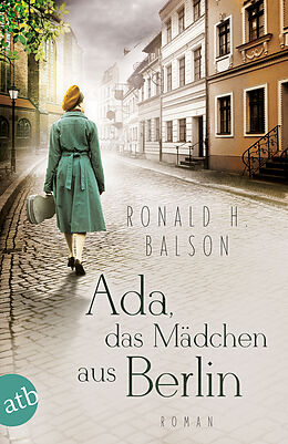 Kartonierter Einband Ada, das Mädchen aus Berlin von Ronald H. Balson