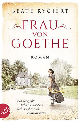 Kartonierter Einband Frau von Goethe von Beate Rygiert