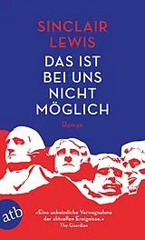 Kartonierter Einband Das ist bei uns nicht möglich von Sinclair Lewis