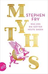 Kartonierter Einband Mythos von Stephen Fry