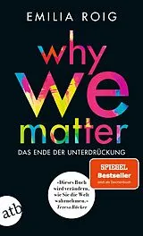Kartonierter Einband Why We Matter von Emilia Roig