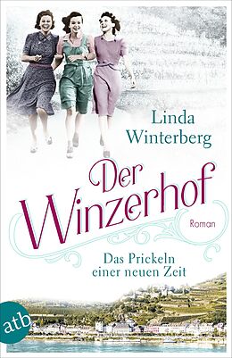 Kartonierter Einband Der Winzerhof  Das Prickeln einer neuen Zeit von Linda Winterberg